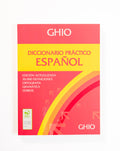 DICCIONARIO PRACTICO ESPAÑOL GHIO